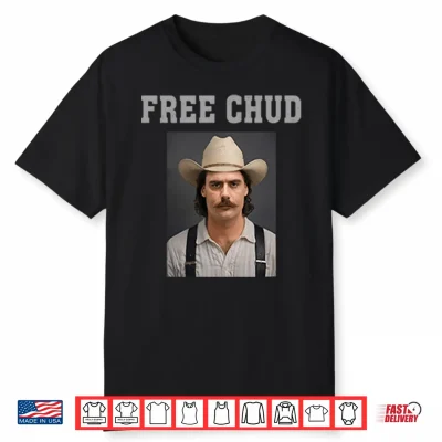 Free Chud Dalton Eatherly Shirt