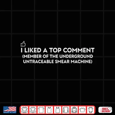 Design I Liked A Top Comment Shirt