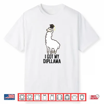 Funny Llama I Got My Dipllama School Graduation Diploma Performance Shirt