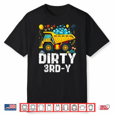 Dirty 3Rd Y Construction Kids 3 Years Old 3Rd Birthday Party Shirt