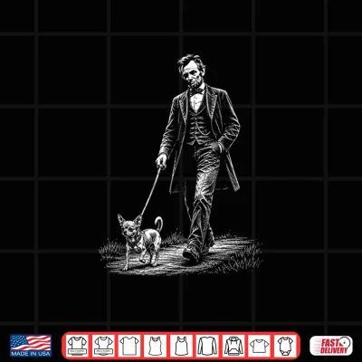 Design President Abraham Lincoln Walking Chihuahua Vintage Art Shirt