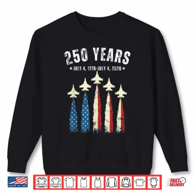 Sweatshirt USA 250th Anniversary Shirt 1776 2026 Patriotic Independence Shirt