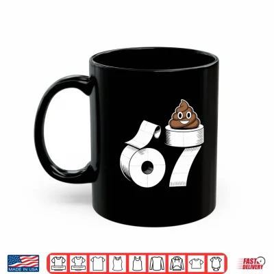 Mug 67 Poop Funny Six Seven Gross Toilet Paper Meme Slang Kids Performance Shirt