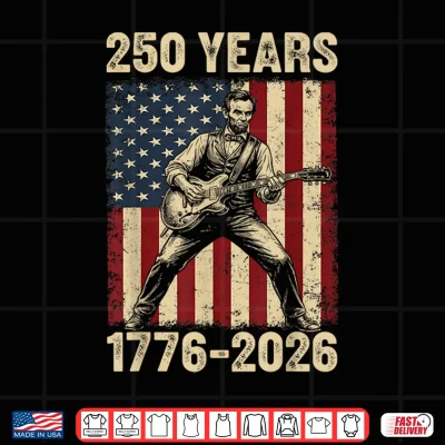 Design Abraham Lincoln Playing Guitar 4th of July 250th Anniversary Shirt