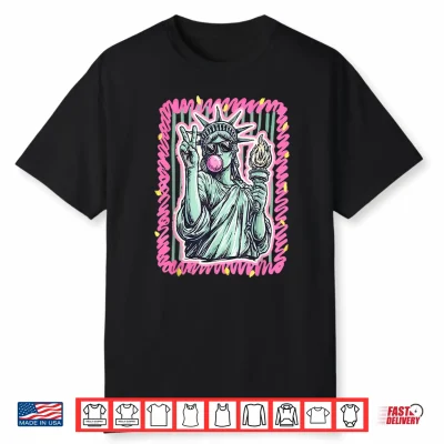 Cute Girly 4Th Of July Statue Of Liberty Blowing Bubble Shirt