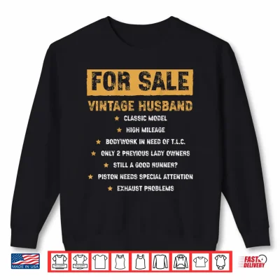 Sweatshirt For Sale Vintage Husband Classic Model Fathers Day Shirt