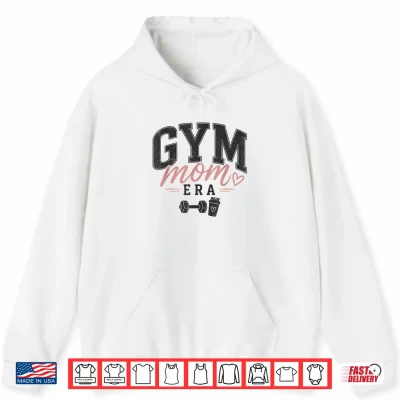 Hoodie Gym mom era Shirt Mom Workout Shirt Funny Gym Mom Shirt