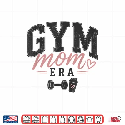 Design Gym mom era Shirt Mom Workout Shirt Funny Gym Mom Shirt