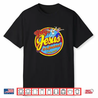 Yay Jesus Happy Jumpin Adults Faith Tees End Times Gear Ac1 Shirt