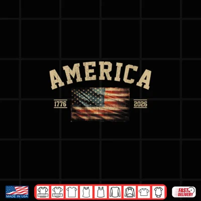 Design 250 Years American Anniversary 1776 2026 America USA Flag Shirt