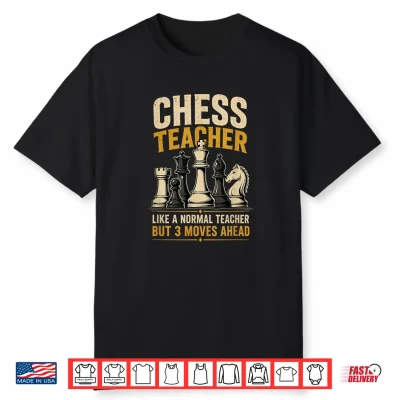 Chess Teacher Shirt Chess Chess Lover Shirt