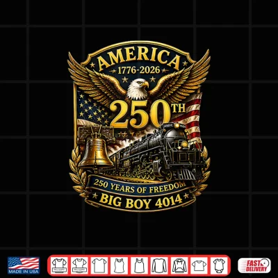 Design Big Boy 4014 Train USA 250th Anniversary Patriotic American Shirt