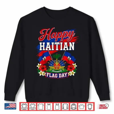 Sweatshirt Haitian Flag Day Independence Women Men Shirt