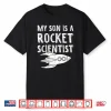 Mens My Son Is A Rocket Scientist Rocket Aerospace Expert Performance Shirt