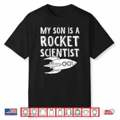 Mens My Son Is A Rocket Scientist Rocket Aerospace Expert Performance Shirt