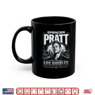 Mug Spencer Pratt for LA Mayor California Humor Design Shirt Shirt