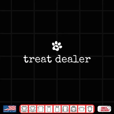 Design Dog Treat Dealer Funny Dog Owner Treats Humor Dog Lovers Shirt