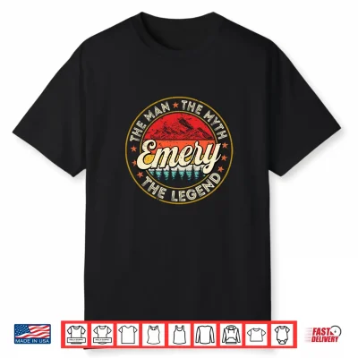 Emery The Man The Myth The Legend Personalized Name Performance Shirt