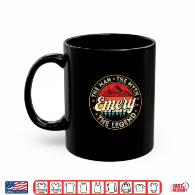 Mug Emery The Man The Myth The Legend Personalized Name Performance Shirt