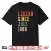 Legend Since July 60Th Birthday 1966 Men Women 60 Year Old Shirt