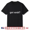 Mens Got Arak Lebanese Drink Funny Arab Humor Performance Shirt