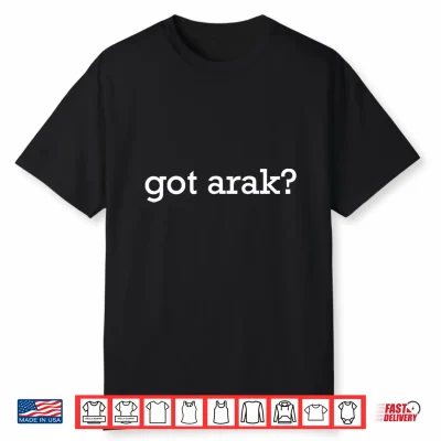 Mens Got Arak Lebanese Drink Funny Arab Humor Performance Shirt