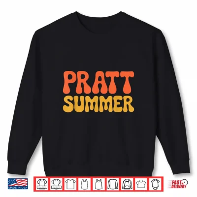 Sweatshirt Pratt Summer Supporter Pratt for Mayor of Los Angeles Shirt
