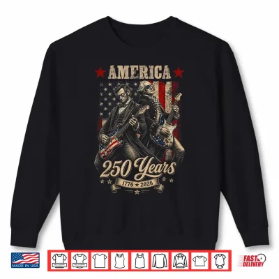 Sweatshirt Vintage Washington Lincoln Playing Guitar 250 Years America Shirt
