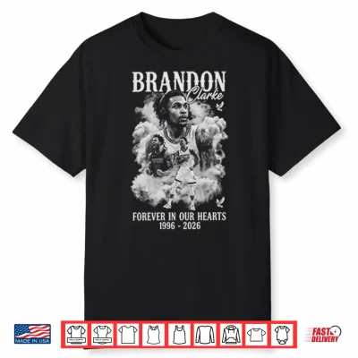 Brandon Clarke Forever In Our Hearts 1996 2026 Shirt
