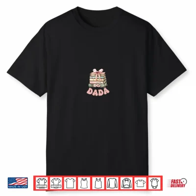 Dada Book First Chapter Birthday Family Matching Party Performance Shirt