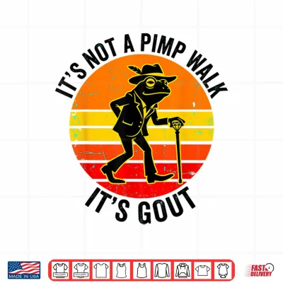 Design Its Not A Pimp Walk Gout Frog Cane Shirt