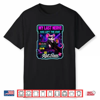 My Last Nerve Has Left The Chat Retro Cyberpunk Shirt