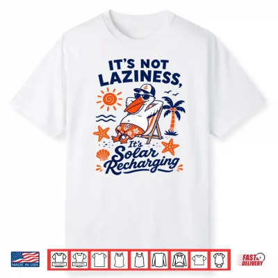 Silly Pelican Funny Summer Beach Vacation Solar Recharging Shirt