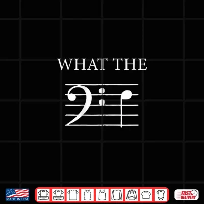 Design What the f bass clef Shirt