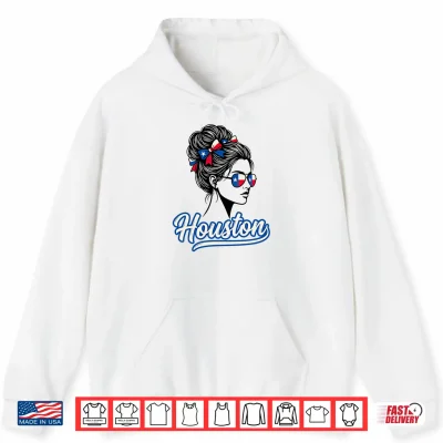 Hoodie Houston Texas For Woman Texan For Girl Travel Souvenir Shirt