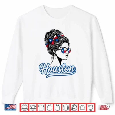 Sweatshirt Houston Texas For Woman Texan For Girl Travel Souvenir Shirt