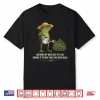Inappropriate Growing My Bush Out Funny Women Adult Humor Shirt