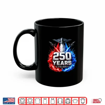 Mug USA Patriotic 250 Years American 250th Anniversary 4th July Shirt