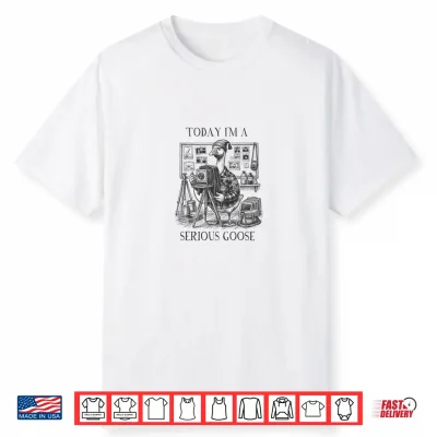 Photographer Silly Goose Shirt