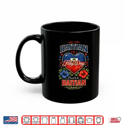 Mug Happy Haitian Flag Day Proud Haiti Flag Day Cultural Shirt