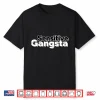 Sensitive Gangsta Tough Guy With Feelings.Funny Urban Quote Shirt