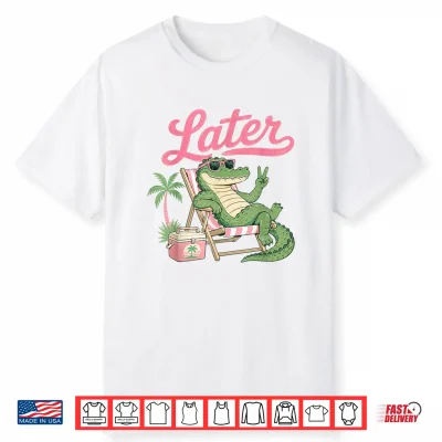 Teacher Summer Alligator See You Later Last Day Of School Shirt