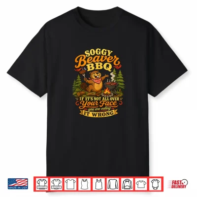 Soggy Beaver Bbq Fun Grill Design Shirt