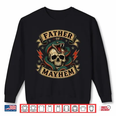 Sweatshirt Father of Mayhem Men Dad Funny Fathers Day Matching Family Shirt
