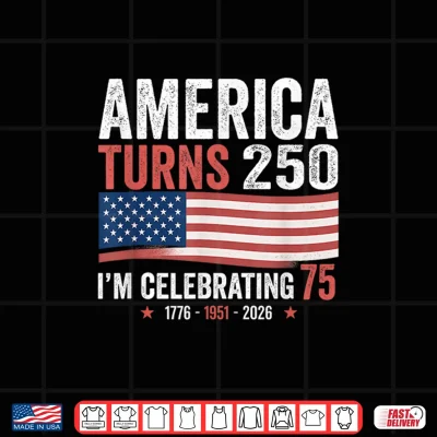 Design 75th Birthday 250th Anniversary USA Patriotic 4th of July Shirt