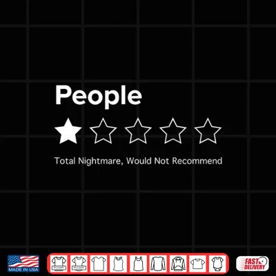 Design People One Star Total Nightmare Would Not Recommend Shirt