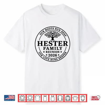 Hester Family Reunion 2026 Shirt