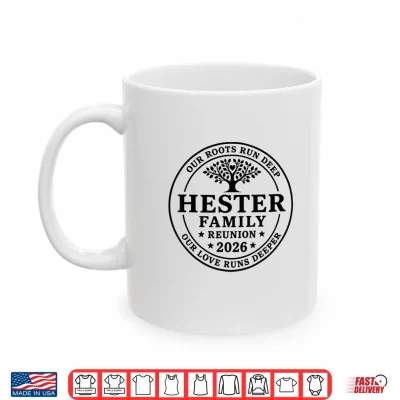 Mug Hester Family Reunion 2026 Shirt