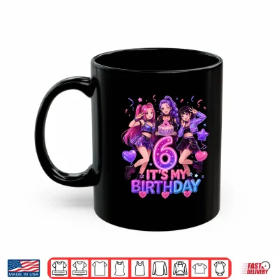Mug Kids Its My 6th K Pop Birthday Girl 6 Year Old K Pop Bday Shirt