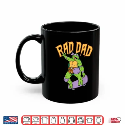 Mug Teenage Mutant Ninja Turtles Fathers Day Rad Dad Skateboard Shirt